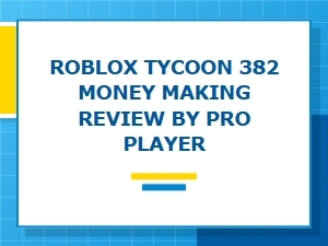 Roblox Money Tycoon Review & Tips
